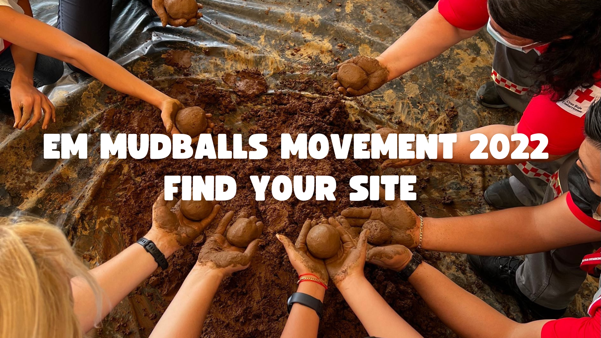 EM Mudballs Movement 2022